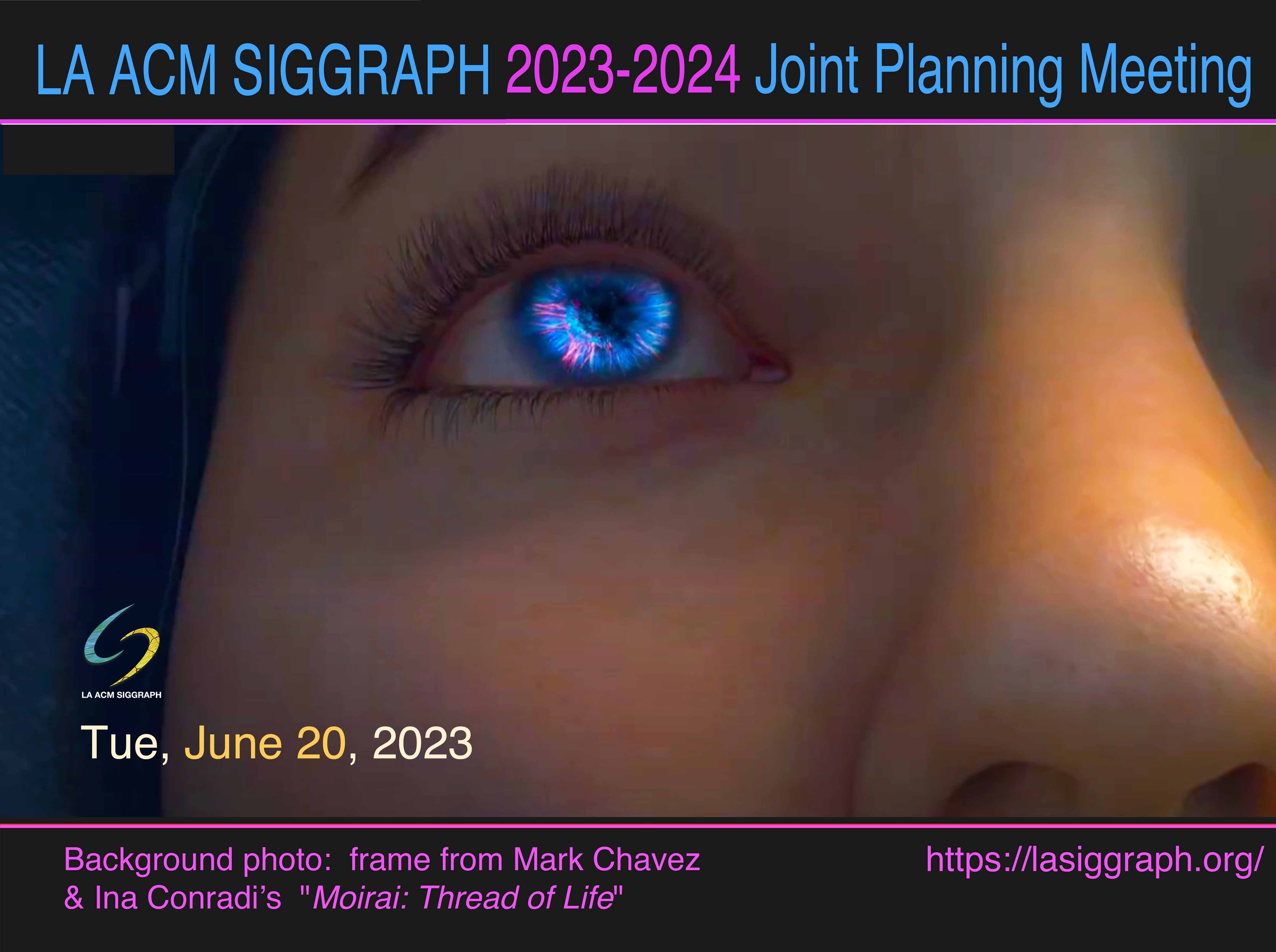 20232024 Joint Planning Meeting LA ACM SIGGRAPH